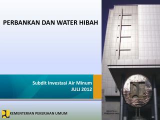 PERBANKAN DAN WATER HIBAH