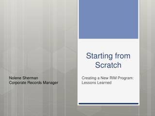 Starting from Scratch