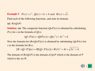 Example 2 Find each of the following functions, and state its domain. (a) Ro ( QoP )