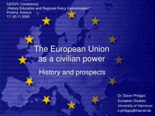 The European Union as a civilian power