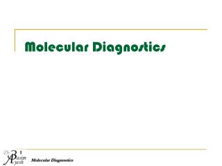 Molecular Diagnostics