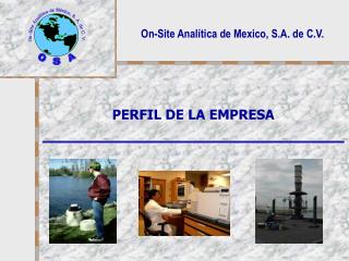 On-Site Analítica de Mexico, S.A. de C.V.