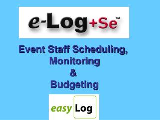 Event Staff Scheduling, Monitoring &amp; Budgeting