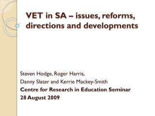 VET in SA – issues, reforms, directions and developments