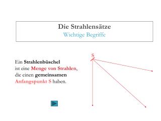 Die Strahlensätze Wichtige Begriffe