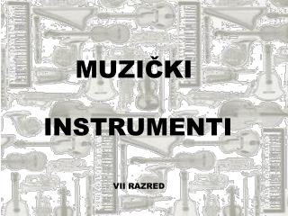 MUZIČKI INSTRUMENTI