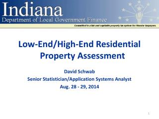 Low-End/High-End Residential Property Assessment