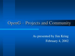 OpenG – Projects and Community