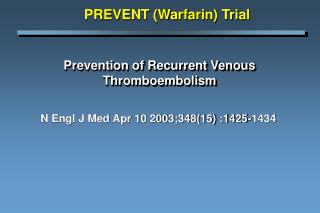 Prevention of Recurrent Venous Thromboembolism