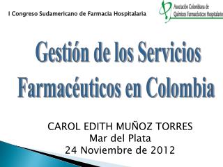 Gestión de los Servicios Farmacéuticos en Colombia