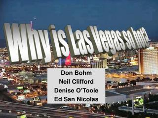 Don Bohm Neil Clifford Denise O’Toole Ed San Nicolas