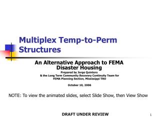 Multiplex Temp-to-Perm Structures
