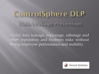 ControlSphere DLP Data Leakage Prevention