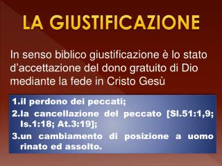 LA GIUSTIFICAZIONE