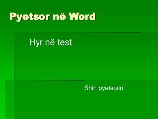 Pyetsor në  Word