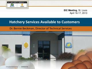 Hatchery Services Available to Customers