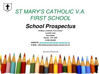 ST MARY’S CATHOLIC V.A. FIRST SCHOOL
