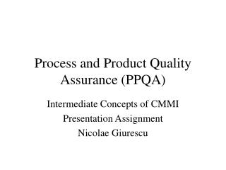 Process and Product Quality Assurance (PPQA)