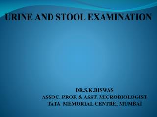 URINE AND STOOL EXAMINATION