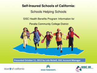 Self-Insured Schools of California SISC - Who We Are