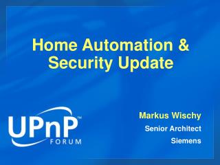Home Automation & Security Update