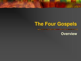 The Four Gospels