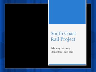 South Coast Rail Project