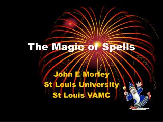 The Magic of Spells