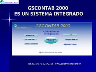 GSCONTAB 2000 ES UN SISTEMA INTEGRADO