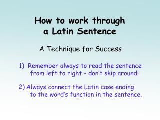 How to work through a Latin Sentence