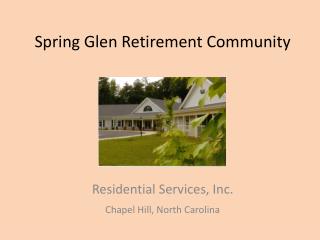 Spring Glen Retirement Community