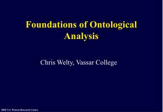 Foundations of Ontological Analysis