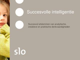 Succesvolle intelligentie