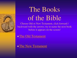 The Old Testament The New Testament