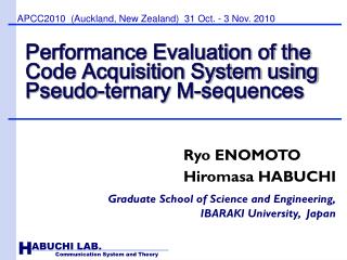 Performance Evaluation of the Code Acquisition System using Pseudo-ternary M-sequences