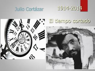 1914-2014 El tiempo cortado