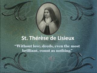 St. Thérèse de Lisieux