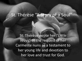 St. Thérèse “A Story of a Soul”