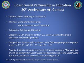 Coast Guard Partnership in Education 20 th Anniversary Art Contest