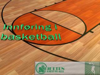 Innføring i basketball