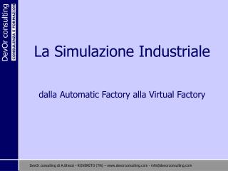 La Simulazione Industriale