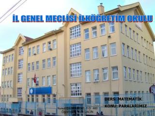 İL GENEL MECLİSİ İLKÖĞRETİM OKULU