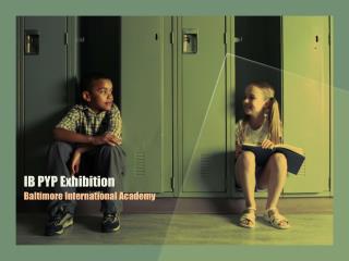 IB PYP Exhibition