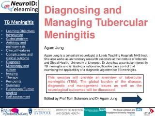 TB Meningitis Learning Objectives Introduction Global problem Aetiology and pathogenesis