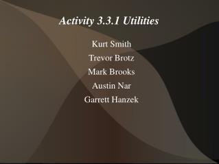 Activity 3.3.1 Utilities