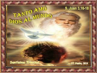 S. Juan 3,16-18
