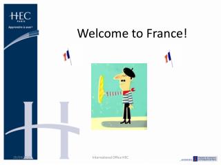 Welcome to France!