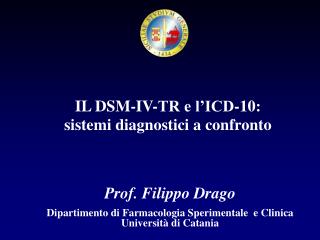 IL DSM-IV-TR e l’ICD-10: sistemi diagnostici a confronto