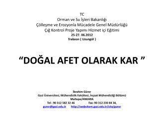 TC Orman ve Su İşleri Bakanlığı Çölleşme ve Erozyonla Mücadele Genel Müdürlüğü