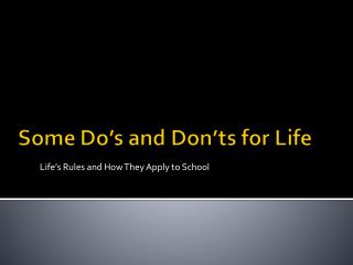 Life’s Rules and How They Apply to School